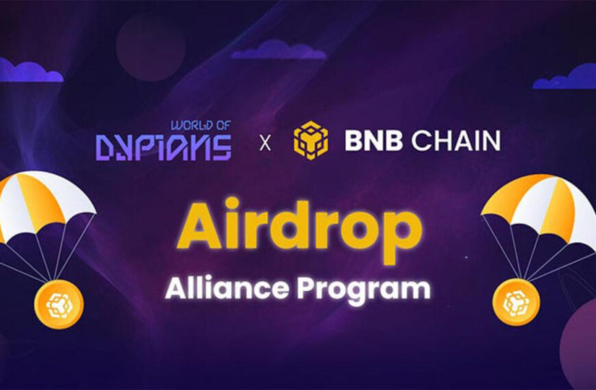 World of Dypians Offers Up to 1M $WOD and $225,000 in Premium Subscriptions via the BNB Chain Airdrop Alliance Program