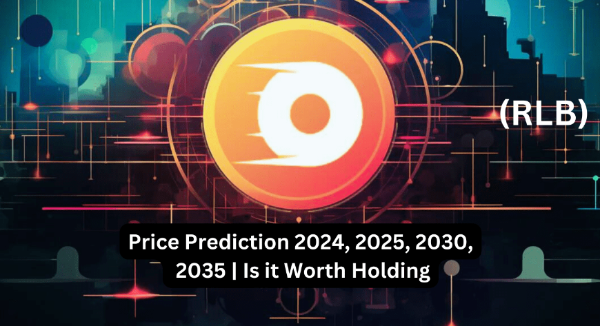 Rollbit Token (RLB) Price Prediction 2024, 2025, 2030, 2035 |Is it worth Holding?