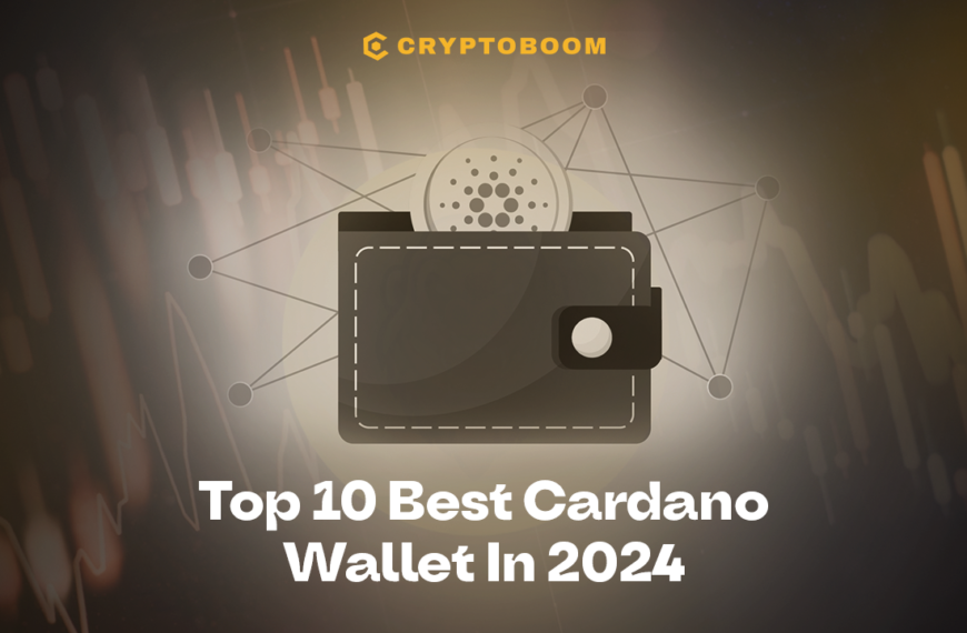 10 Best Cardano Wallets to Use in 2024