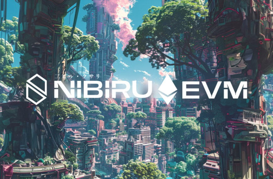 Nibiru EVM to Transform Ethereum Capabilities for Tomorrow’s Web3