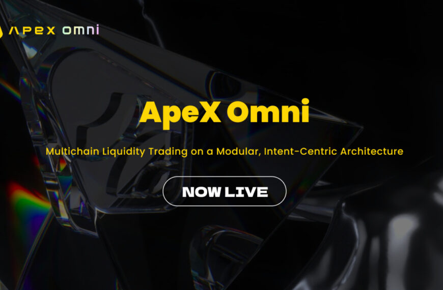 ApeX Protocol Unveils ApeX Omni — Modular, Intent-Centric, Chain-Agnostic Decentralized Exchange