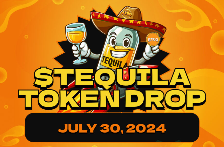 Tequila Token to Launch on Solana Blockchain at 17:00 UTC on July 30, 2024