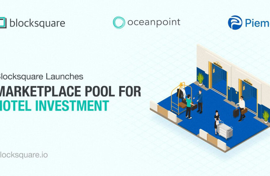 Blocksquare Launches Marketplace Pool for Hotel Investment