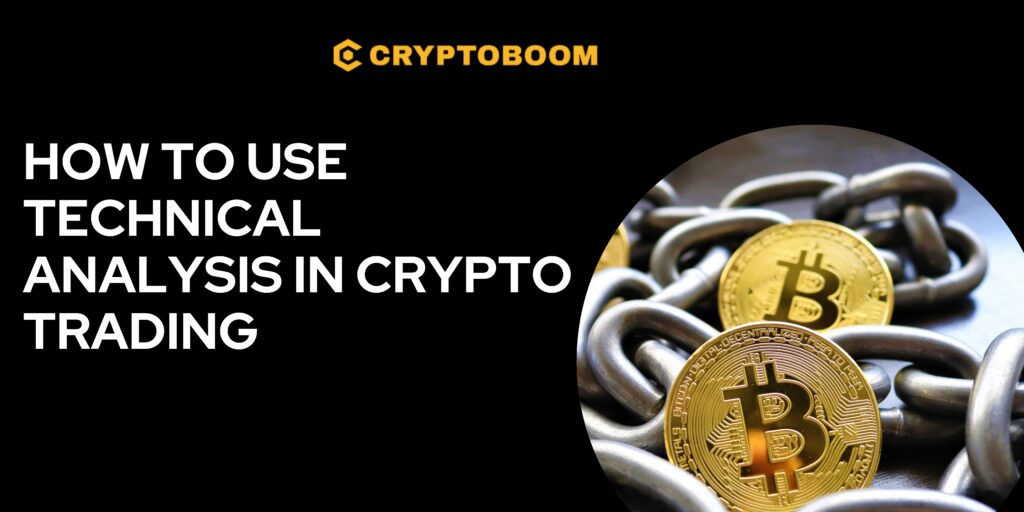 How to Use Technical Analysis in Crypto Trading
