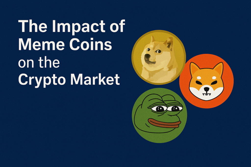 The Impact of Meme Coins on the Crypto Market