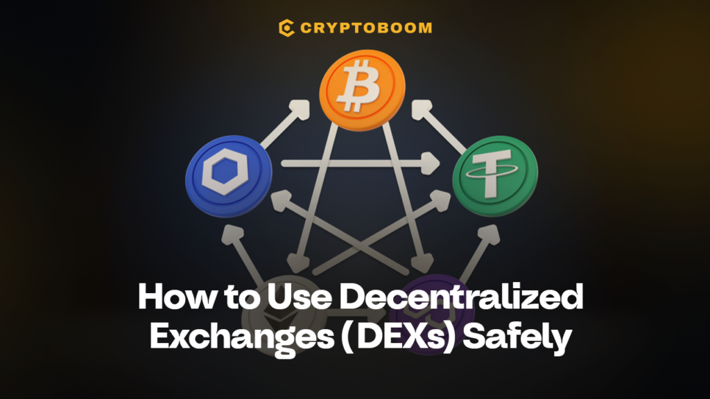 How to Use Decentralized Exchanges (DEXs)