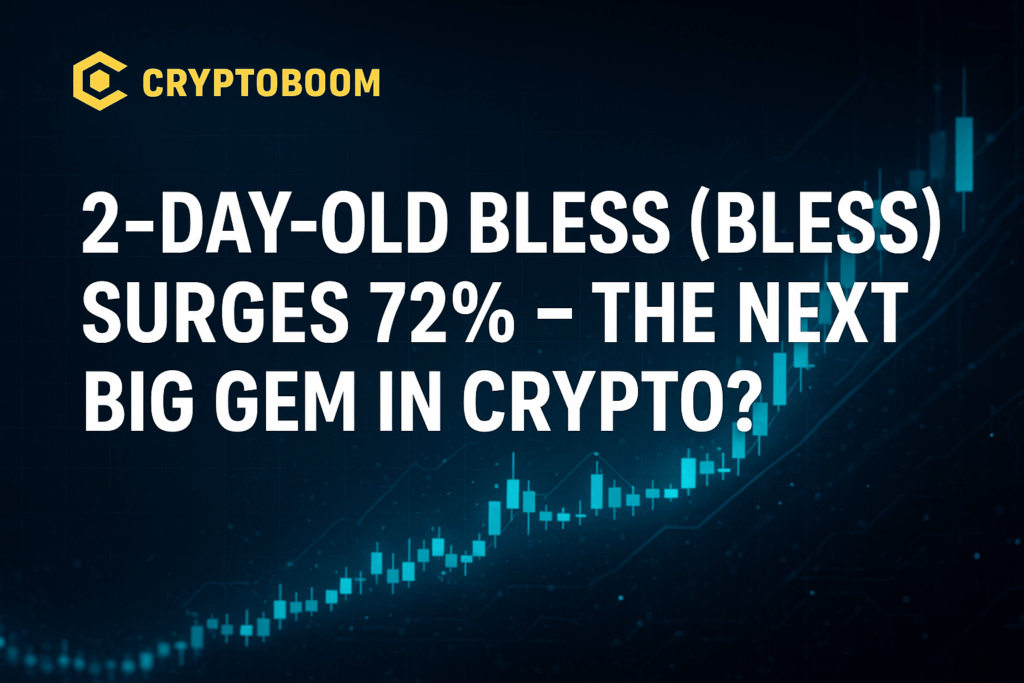 2-Day-Old Bless (BLESS) Surges 72% – The Next Big Gem in Crypto?