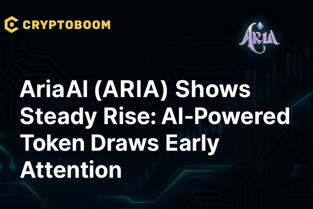 AriaAI (ARIA) Shows Steady Rise: AI-Powered Token Draws Early Attention