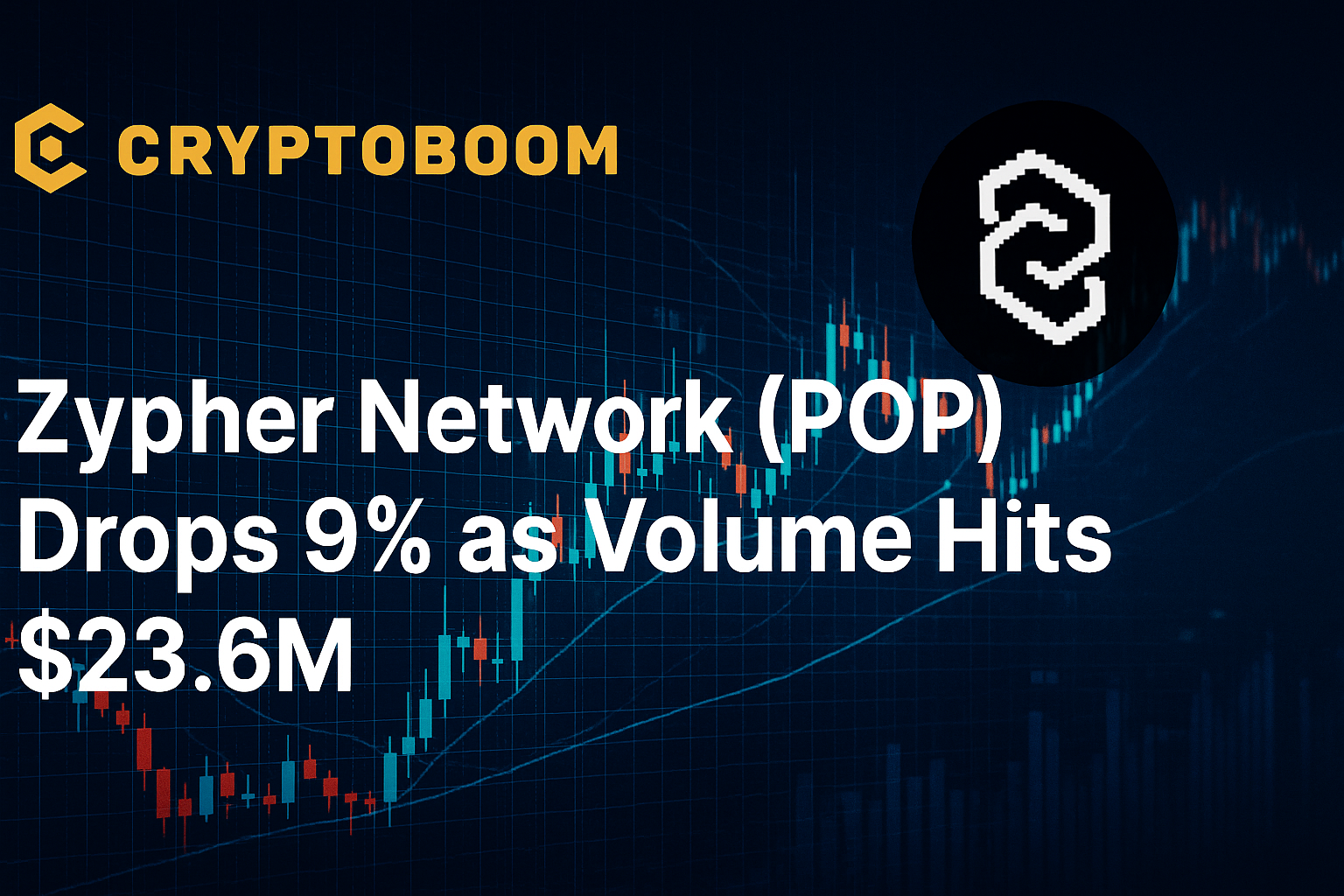 Zypher Network (POP) Drops 9% as Volume Hits $23.6M