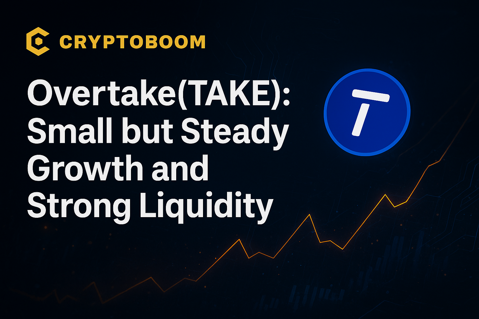 OVERTAKE (TAKE) – Small but Steady Growth (+1.29%) and Strong Liquidity